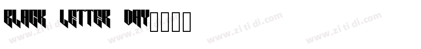 black letter day字体转换